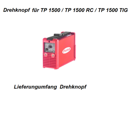 Fronius - Drehknopf für TP 1500 / TP 1500 RC / TP 1500 TIG - 42,0406,0322 - 42,0406,0322 -  - 9007946708503 - 6,55 € - 